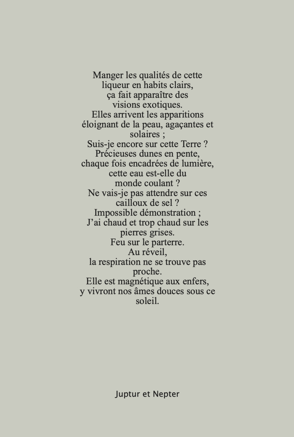 Glossolalie — poème, Juptur et Nepter